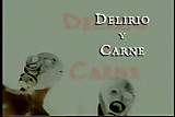 Delirio Y Carne (2002) FULL SPANISH MOVIE