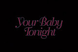 Your Baby Tonight
