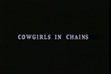 Cowgirls in chains