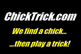 Chick Trick - Makayla