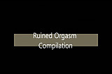 Small Ruined Orgasms Compilation