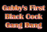 Gabby- Homemade First Black CockGangbang