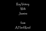 Hard Road To Victory pt.3 Ray and Jasmine