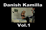 Danish Kamilla Vol.1