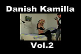 Danish Kamilla Vol.2