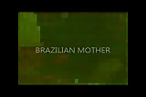 brazilian mother 2
