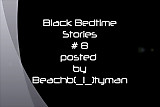 Black Bedtime Stories # 8