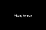 Dildo Orgasm! Missing her man.