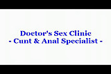 Doctors Pussy & Anal Clinic(Part-1) -by BabesTV