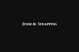 Jessica's strapping