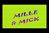 Mille and Mick