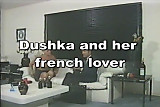 Dushka and her french lover