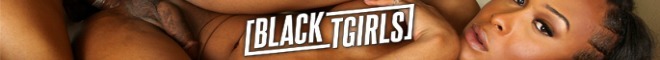 Bekijk gratis HD-pornovideo's van Black Tgirls op Tnaflix